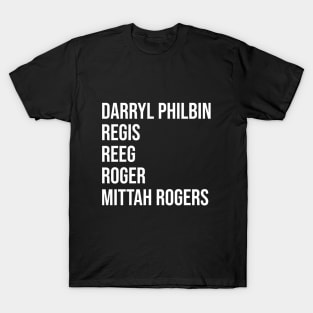 Darryl Philbin Mittah Rogers T-Shirt